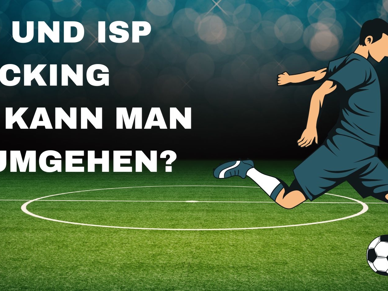 VPN Verbindung schützt vor ISP Blocking und ermöglicht freies Streaming